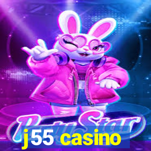 j55 casino